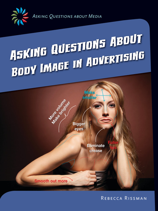 Title details for Asking Questions about Body Image in Advertising by Rebecca Rissman - Available